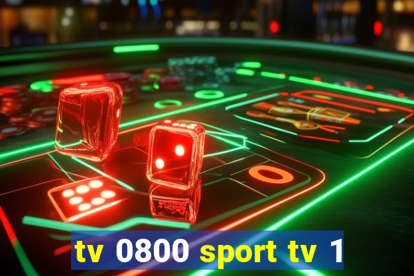 tv 0800 sport tv 1