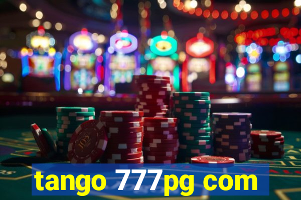 tango 777pg com