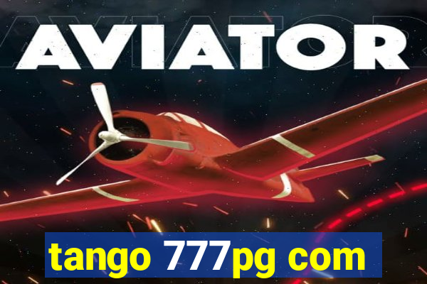 tango 777pg com