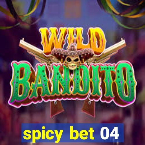 spicy bet 04