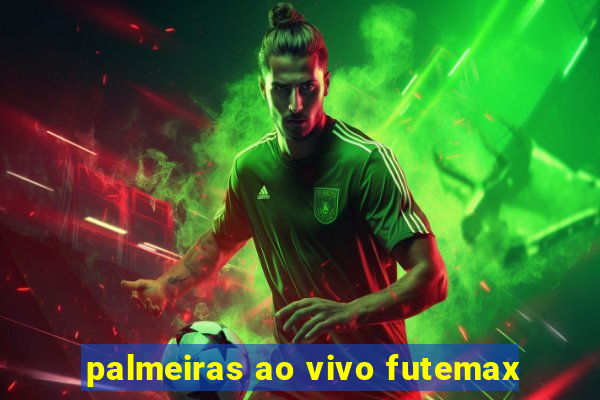 palmeiras ao vivo futemax