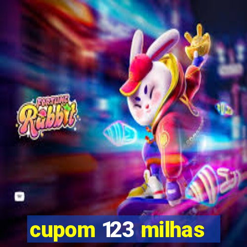 cupom 123 milhas