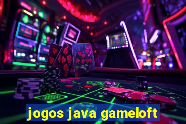 jogos java gameloft