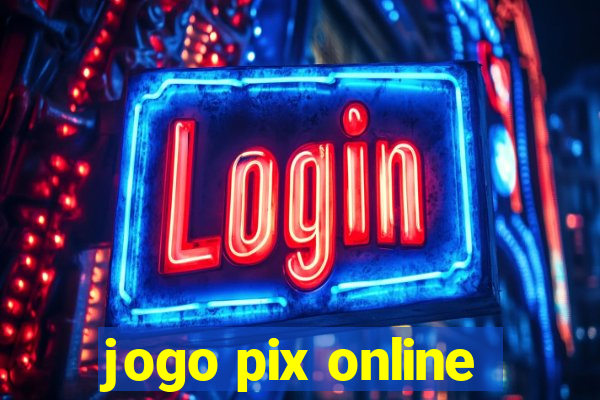 jogo pix online