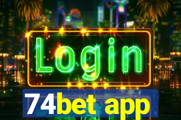 74bet app