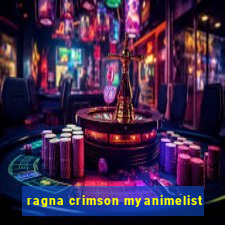 ragna crimson myanimelist