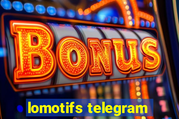 lomotifs telegram