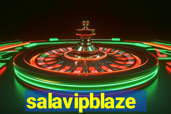 salavipblaze