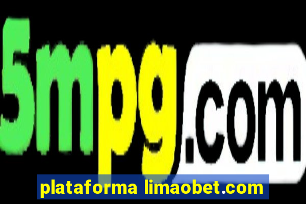 plataforma limaobet.com