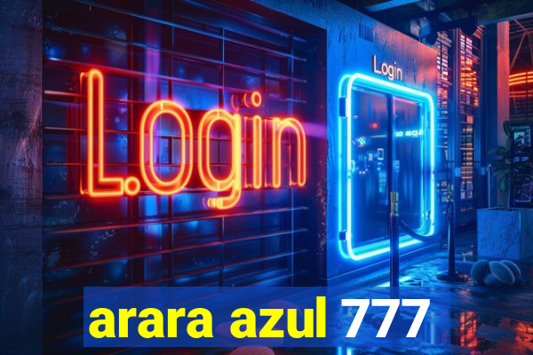 arara azul 777