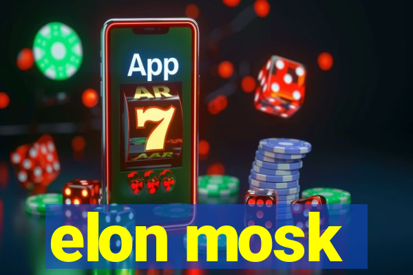 elon mosk