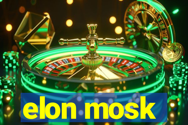 elon mosk