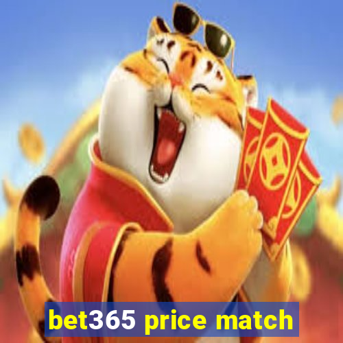 bet365 price match