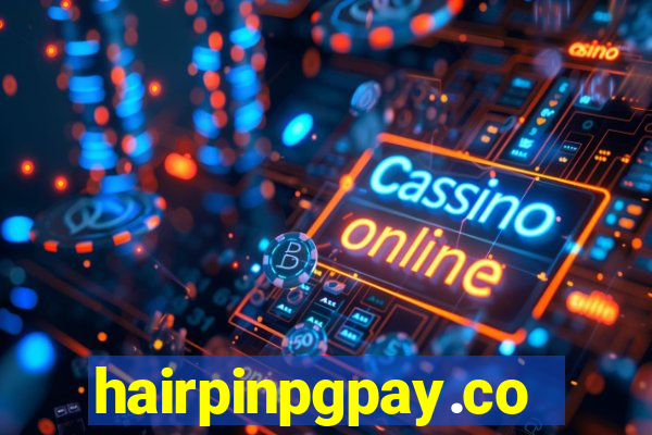 hairpinpgpay.com