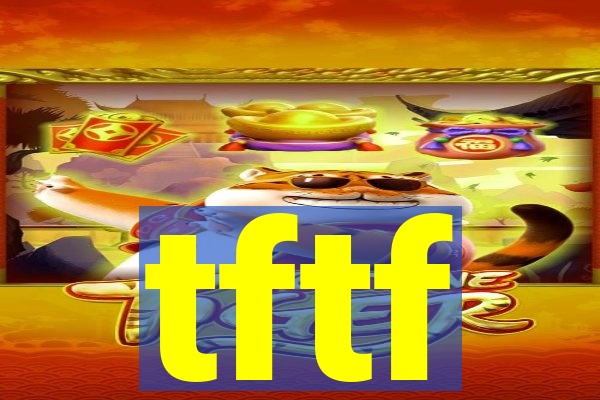 tftf