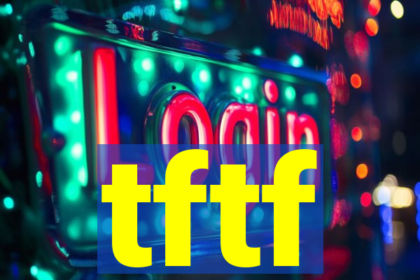 tftf