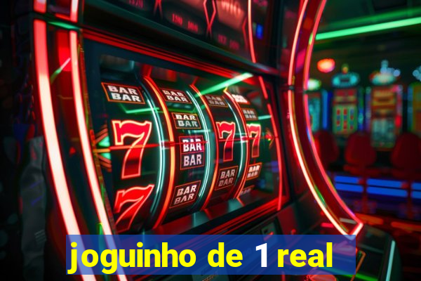 joguinho de 1 real