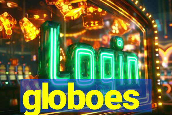 globoes