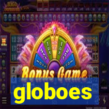 globoes