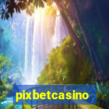 pixbetcasino