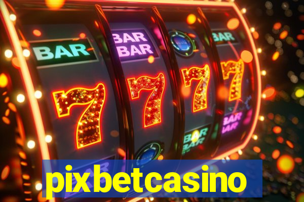 pixbetcasino