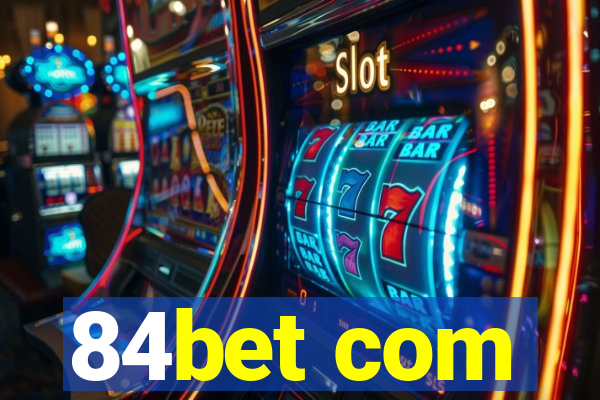 84bet com