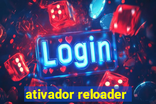 ativador reloader