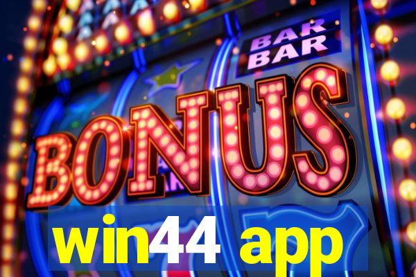 win44 app