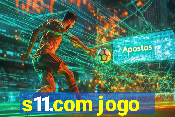 s11.com jogo