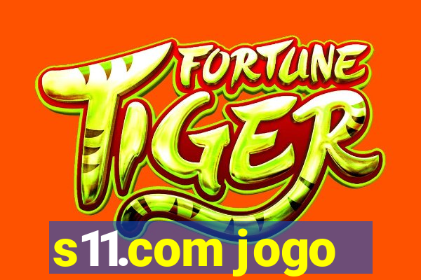 s11.com jogo