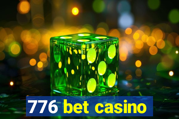 776 bet casino