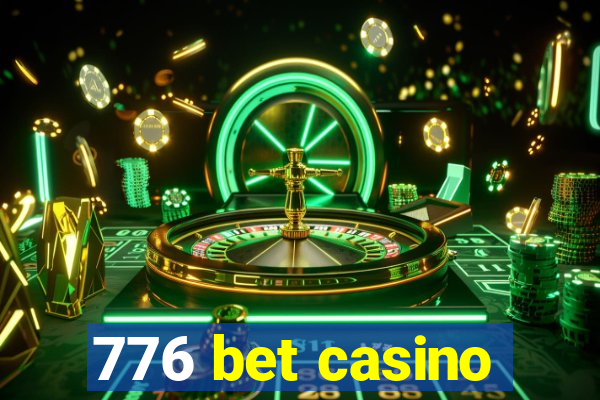 776 bet casino