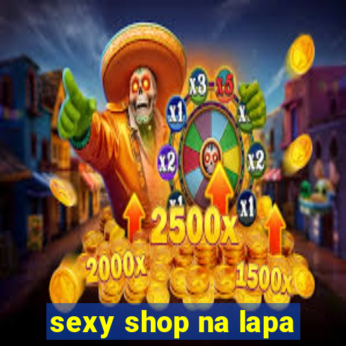 sexy shop na lapa