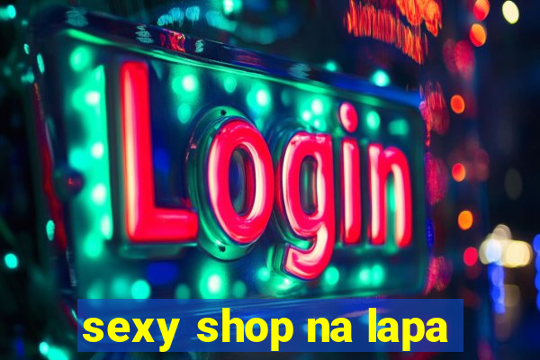 sexy shop na lapa