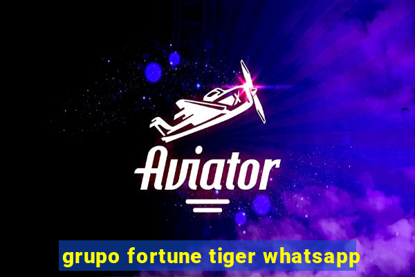 grupo fortune tiger whatsapp