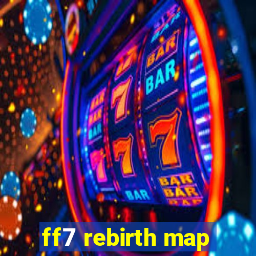 ff7 rebirth map