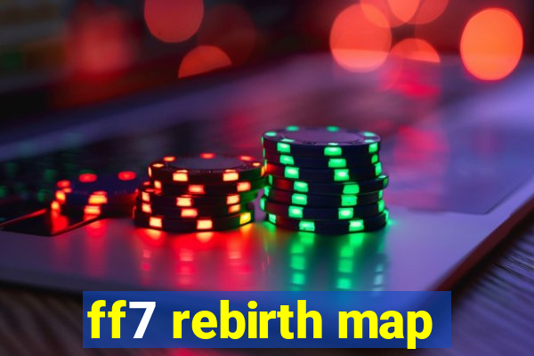 ff7 rebirth map