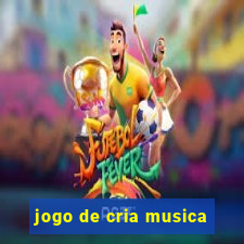 jogo de cria musica