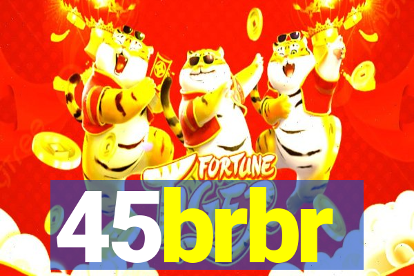 45brbr