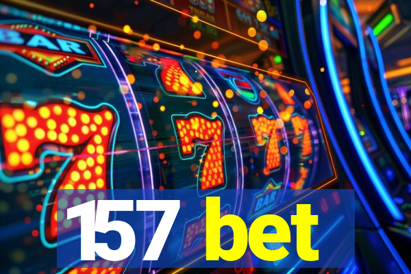 157 bet