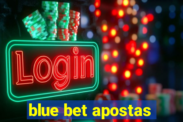 blue bet apostas