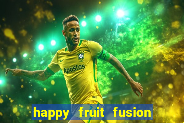 happy fruit fusion paga mesmo