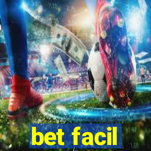 bet facil