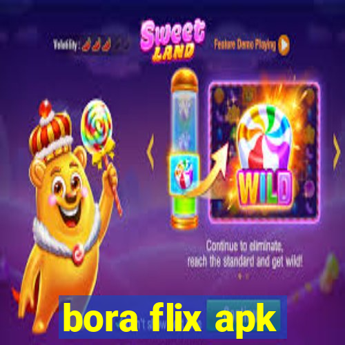 bora flix apk