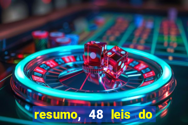 resumo, 48 leis do poder pdf