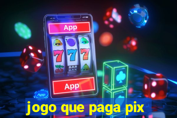 jogo que paga pix