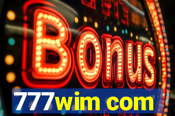 777wim com