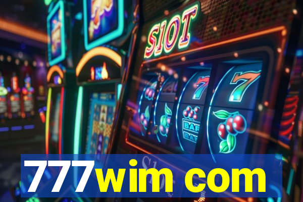 777wim com