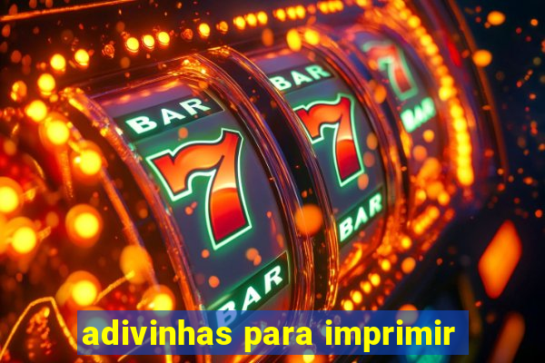 adivinhas para imprimir