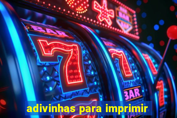 adivinhas para imprimir